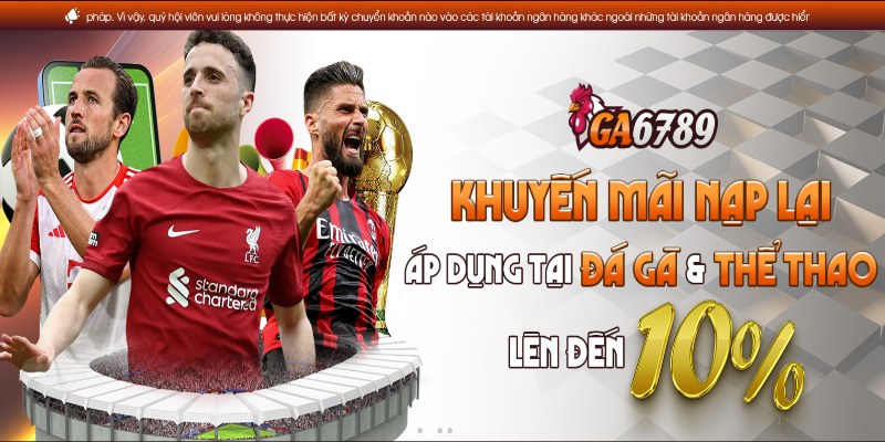 Tổng quan đôi nét giới thiệu GA6789